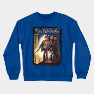 Burdened with Glorious Purpose Crewneck Sweatshirt